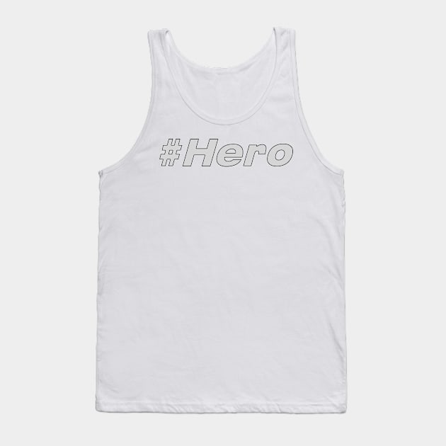 Hashtag Hero Tank Top by artbydesign